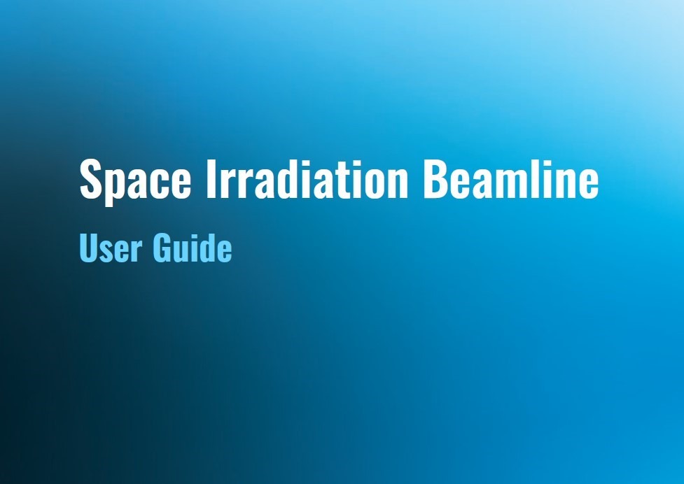 HIAF Space Irradiation Beamline_User Guide